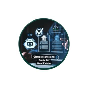 Claude Marketing Guide: Real Estate